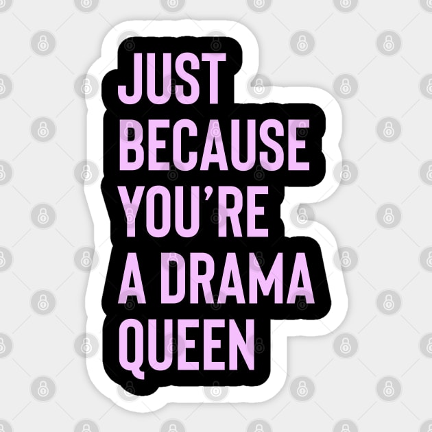 DRAMA QUEEN - Pink collector design Sticker by BACK TO THE 90´S